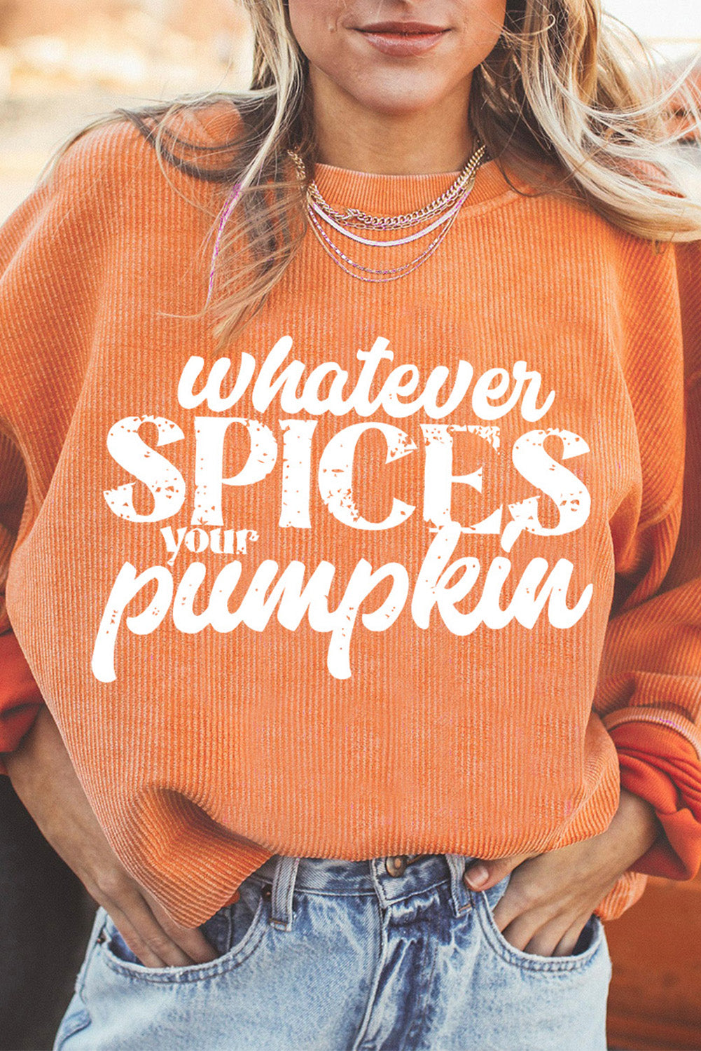 “Whatever Spices Your Pumpkin Corded Pullover Sweatshirt