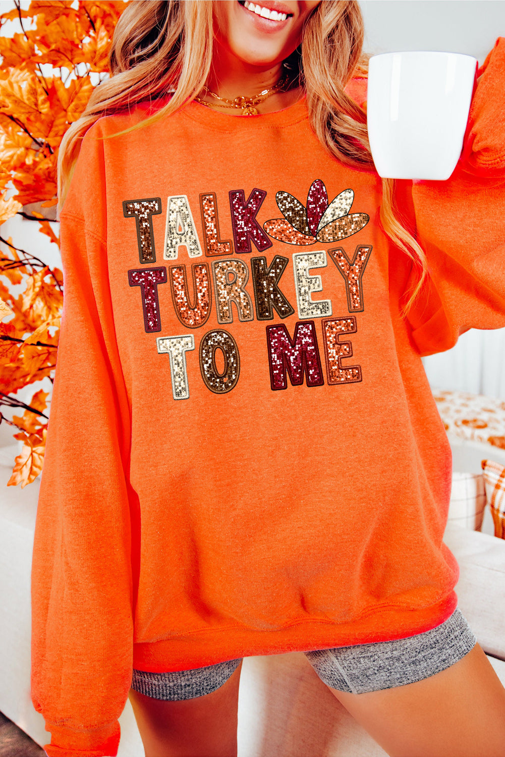 “TALK TURKEY TO ME” Sweatshirt